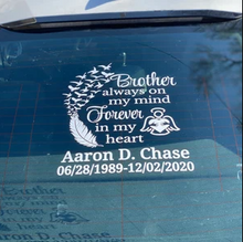 Load image into Gallery viewer, Brother Always on My Mind Forever in My Heart Memorial Car Decal