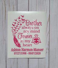 Load image into Gallery viewer, Brother Always on My Mind - Memorial Decal - Thought Bubble Studio