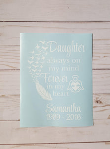 Daughter Always on My Mind Memorial Decal - Thought Bubble Studio