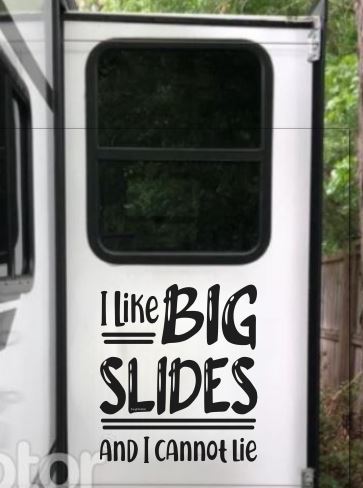 I like big camper slides, rv decal