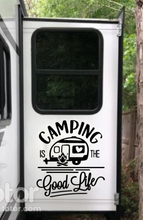 Load image into Gallery viewer, Camping is The Good Life | Large Camper - RV Decal