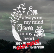 Load image into Gallery viewer, Son Always In My Heart Personalized Memorial Decal - Thought Bubble Studio