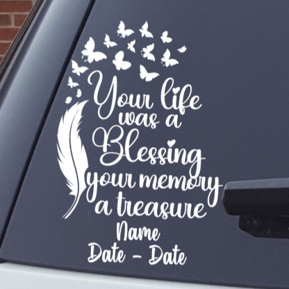 your life was a blessing decal