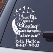 Load image into Gallery viewer, Your life was a blessing car decal