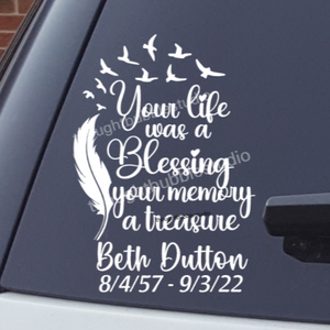 Your life was a blessing car decal