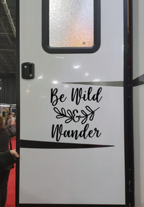 Be Wild and Wander Vinyl Decal - Thought Bubble Studio