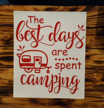 Load image into Gallery viewer, The Best Days are Spent Camping Vinyl Decal - Retro RV Camper Vinyl Bucket Decal - Thought Bubble Studio