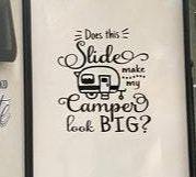 Load image into Gallery viewer, Large Camper Decal - Funny Slideout Camper Quote - Thought Bubble Studio