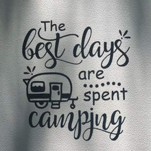 Load image into Gallery viewer, Large Camper Decal - The Best Days are Spent Camping - Thought Bubble Studio