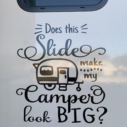 Large Camper Decal - Funny Slideout Camper Quote - Thought Bubble Studio