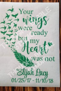 Your Wings Were Ready But My Heart Was Not Memorial Vinyl Decal - Thought Bubble Studio