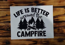 Load image into Gallery viewer, Life is Better Around the Campfire Vinyl Decal - Thought Bubble Studio