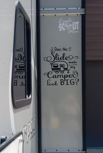 Rpod Slide Out Decal | Does This Slide Make My Camper Look Big | RV Decal |